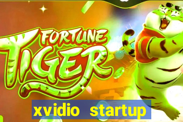 xvidio startup brasil 2024